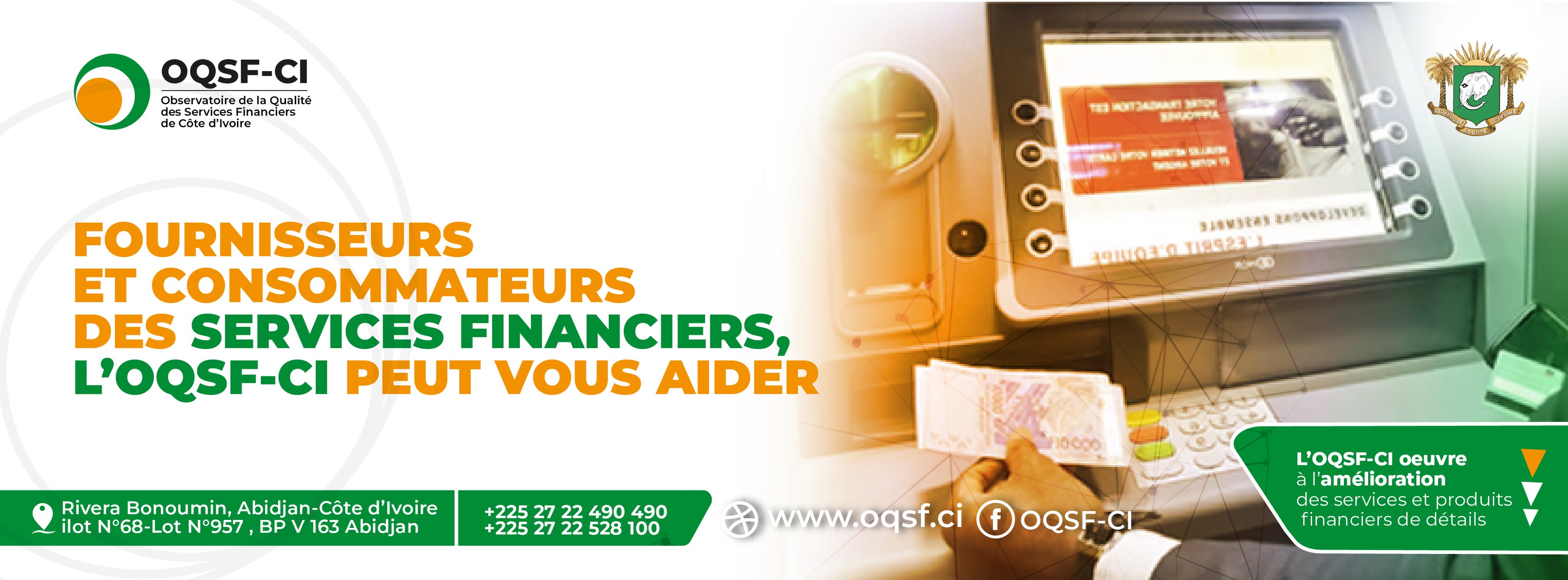 FINANCES & CONSOMMATION   BANQUES, ASSURANCES, MOBILE MONEY : L'OQSF SORT LES GRIFFES ET PROMET UN CONTRÔLE SANS PITIÉ